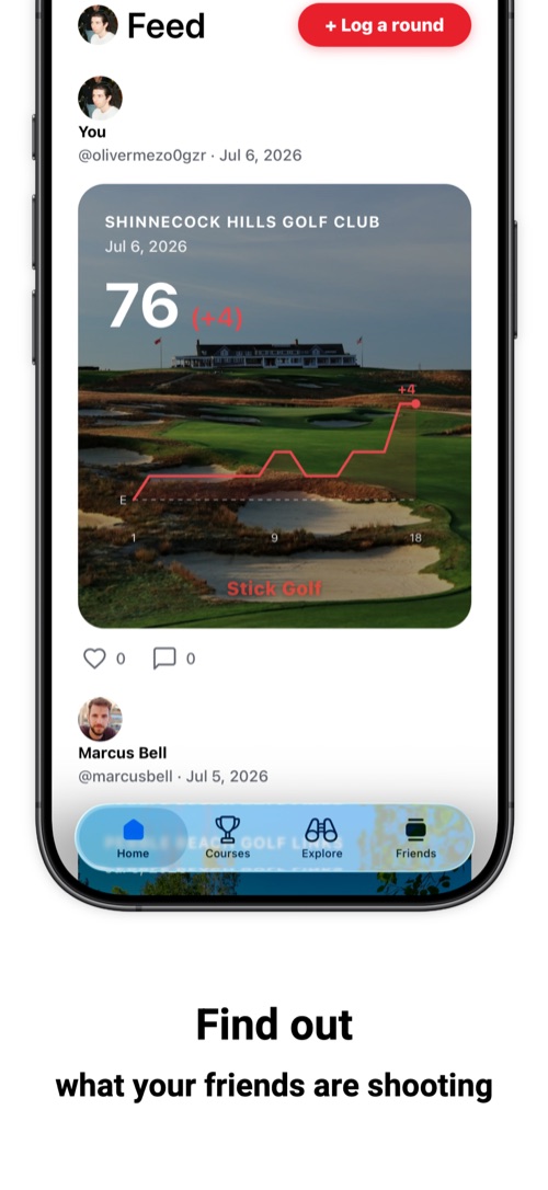 The Stick feed showing rounds logged by friends